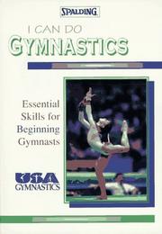 Cover of: I can do gymnastics: essential skills for beginning gymnasts