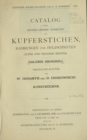 Cover of: Catalog einer hinterlassenen Sammlung von Kupferstichen, Radirungen und Holzschnitten alter und neuerer Meister; treffliche Blätter von W. Hogarth und D. Chodowiecki; Kunstbücher