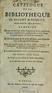 Cover of: Catalogue de la bibliothèque de défunt M. Boucot, garde-rolle des offices de France