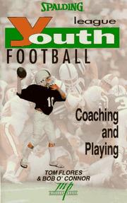 Cover of: Youth league football: coaching and playing