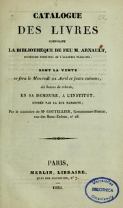 Catalogue des livres composant la bibliothèque de feu M. Arnault ... by A.-V. Arnault