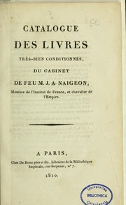 Cover of: Catalogue des livres très bien conditionnés du cabinet de feu M.J.A. Naigeon