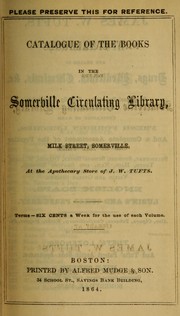 Cover of: Catalogue of books in the Somerville Circulating Library by Somerville Circulating Library