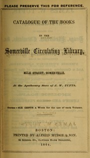 Cover of: Catalogue of books in the Somerville Circulating Library by Somerville Circulating Library, Somerville Circulating Library