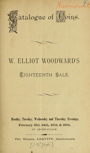 Cover of: Catalogue of coins, medals, and tokens ... bric-a-brac ... Indian antiquities ... etc by W. Elliot Woodward