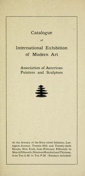 Cover of: Catalogue of international exhibition of modern art by Association of American Painters and Sculptors.