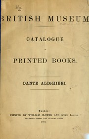 Cover of: Catalogue of printed books: Dante Alighieri