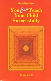 Cover of: You Can Teach Your Child Successfully by Ruth Beechick