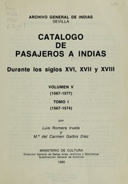 Catálogo de pasajeros a Indias durante los siglos XVI, XVII y XVIII by Luis Romera Iruela