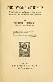 Cover of: The caveman within us by William J. Fielding