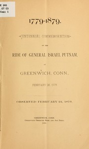 Centennial commemoration of the ride of General Israel Putnam, at Greenwich, Conn., February 26, 1779