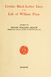 Cover of: Certain black-letter days in the life of William Penn