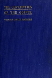Cover of: The certainties of the gospel.