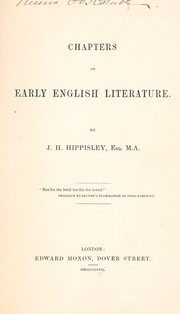 Cover of: Chapters on early English literature. | J. H. Hippisley