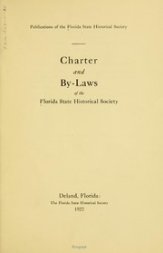 Cover of: Charter and by-laws of the Florida state historical society | Deland Florida state historical society