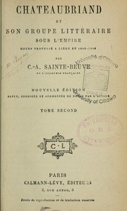 Cover of: Chateaubriand et son groupe littéraire sous l'empire