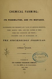 Cover of: Chemical farming; its possibilities, and its mistakes by Conrad Wilson