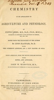 Cover of: Chemistry in its application to agriculture and physiology. by Justus von Liebig