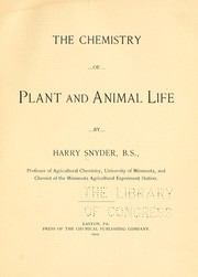 Cover of: The chemistry of plant and animal life. by Snyder, Harry