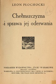 Chełmszczyzna i sprawa jej oderwania by Michał Wasilewski