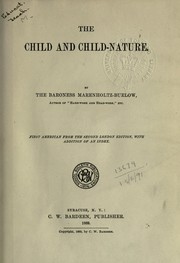 The child and child nature by Bertha von Marenholtz-Buelow