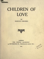 Cover of: Children of love by Harold Monro