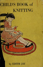 Cover of: Child's book of knitting