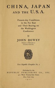 Cover of: China, Japan and the U.S.A. | John Dewey