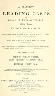 Cover of: A selection of leading cases on various branches of the law by John William Smith, John William Smith