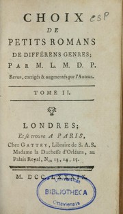 Cover of: Choix de petits romans de différens genres by Marc Antoine René de Voyer marquis de Paulmy d'Argenson