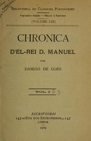 Cover of: Chronica d'el-rei D. Manuel by Damião de Góis