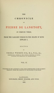 Cover of: The Chronicle of Pierre de Langtoft: In French Verse : from the Earliest Period to the Death of 