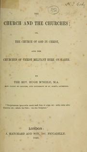 Cover of: The Church and the churches by Hugh McNeile