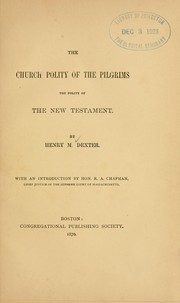 Cover of: The church polity of the Pilgrims: the polity of the New Testament