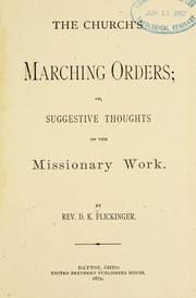 Cover of: The Church's marching orders: or, Suggestive thoughts on the missionary work