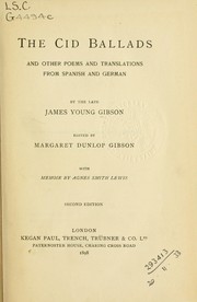 Cover of: The Cid ballads by James Young Gibson