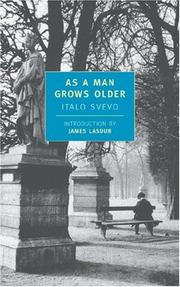 Cover of: As a Man Grows Older (New York Review Books Classics) by Italo Svevo, James Lasdun