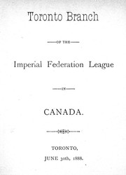 Cover of: Toronto Branch of the Imperial Federation League in Canada