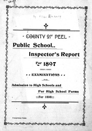 Cover of: Public school inspector's report for 1897 ; Examinations for admission to high schools and for high school forms for 1898