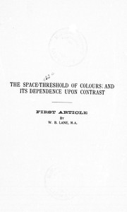 Cover of: The space-threshold of colours and its dependence upon contrast: first article
