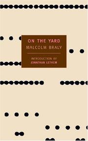 Cover of: On the yard by Malcolm Braly