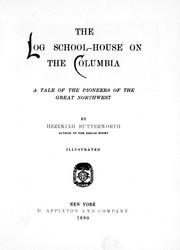 Cover of: The log school-house on the Columbia by 