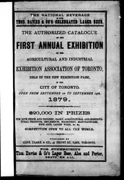 Cover of: The authorized catalogue of the first annual exhibition of the Agricultural and Industrial Exhibition Association of Toronto by 