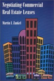 Cover of: Negotiating Commercial Real Estate Leases by Martin I. Zankel