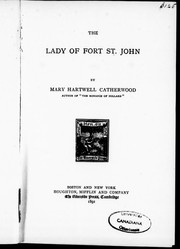Cover of: The lady of Fort St. John by Mary Hartwell Catherwood