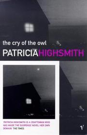 Cover of: Cry of the Owl by Patricia Highsmith
