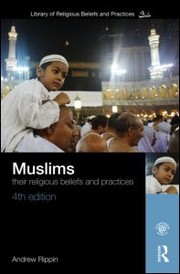 Cover of: Muslims: their religious beliefs and practices