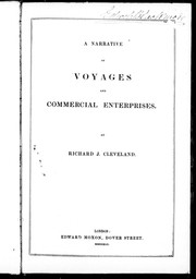 A narrative of voyages and commercial enterprises by Richard J. Cleveland