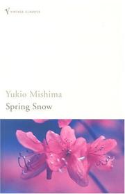 Cover of: Spring Snow (The Sea of Fertility) by Yukio Mishima