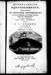 Cover of: Merkwaardige bijzonderheden inhoudende de nieuwste ontdekkingen in de natuurkinde, natuurlijke historie, land- en volkenkunde op alle gedeelten van den aardbol